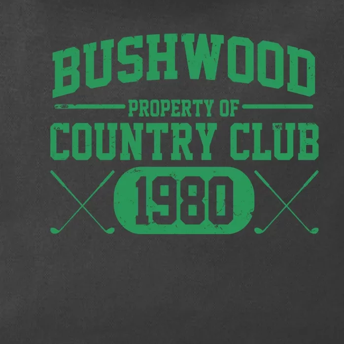 Property Of Bushwood Country Club Est 1980 Golf Club Zip Tote Bag