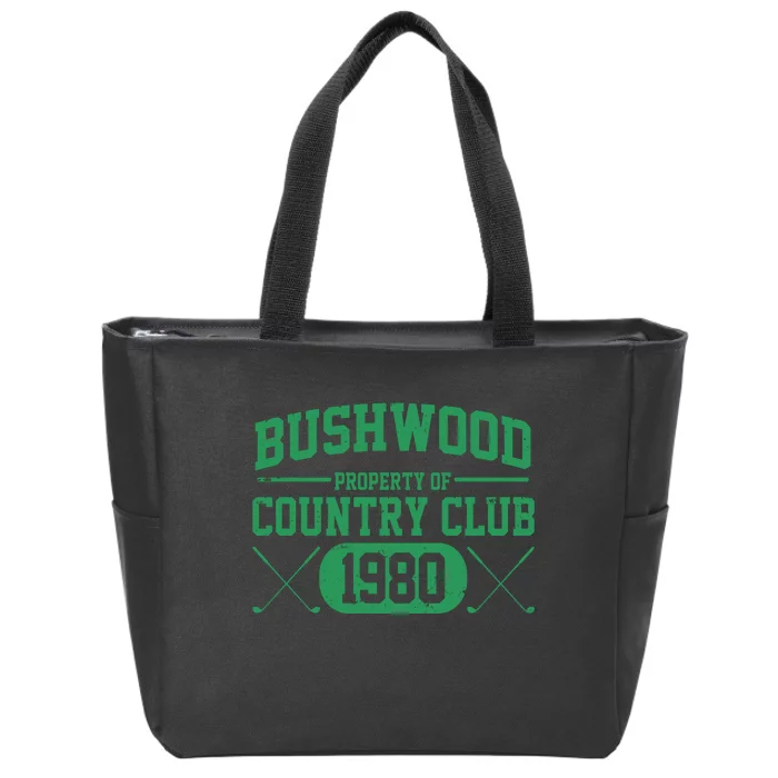 Property Of Bushwood Country Club Est 1980 Golf Club Zip Tote Bag