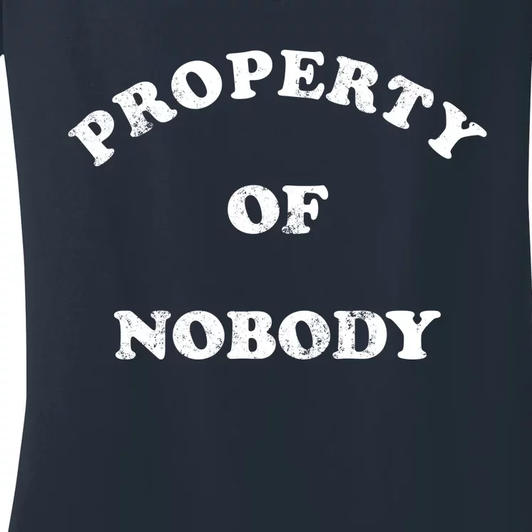 Property Of Nobody Women's V-Neck T-Shirt