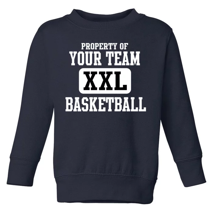 Property Of Your Team XXL Sports Personalize Text Toddler Sweatshirt