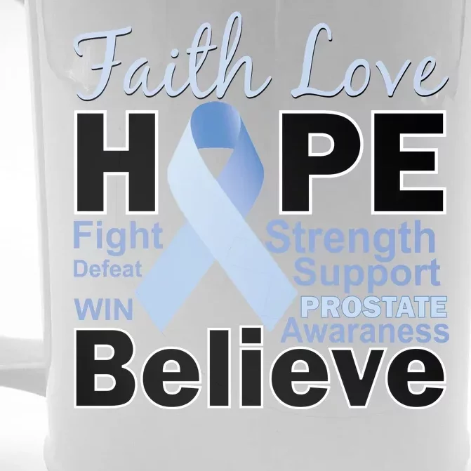 Prostate Cancer Awareness Faith Hope Front & Back Beer Stein