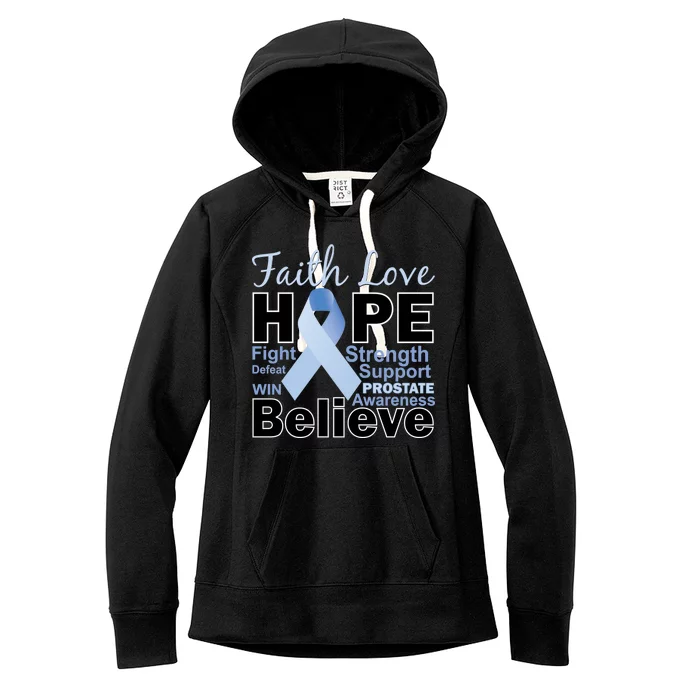 Prostate Cancer Awareness Faith Love Hope Women's Fleece Hoodie