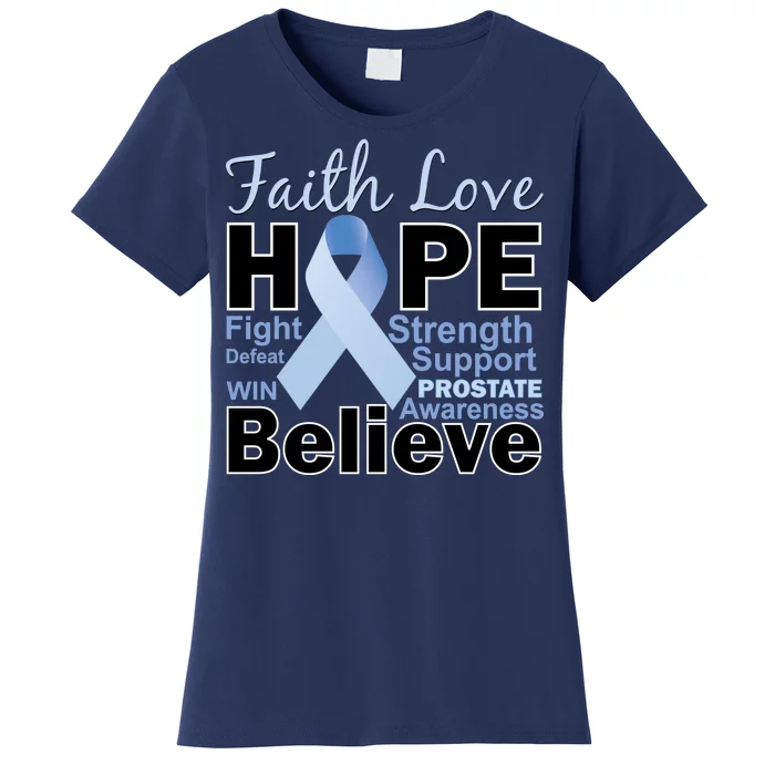 Prostate Cancer Awareness Faith Love Hope Women's T-Shirt