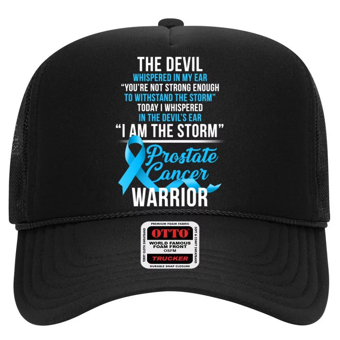 Prostate Cancer Warrior I Am The Storm High Crown Mesh Trucker Hat