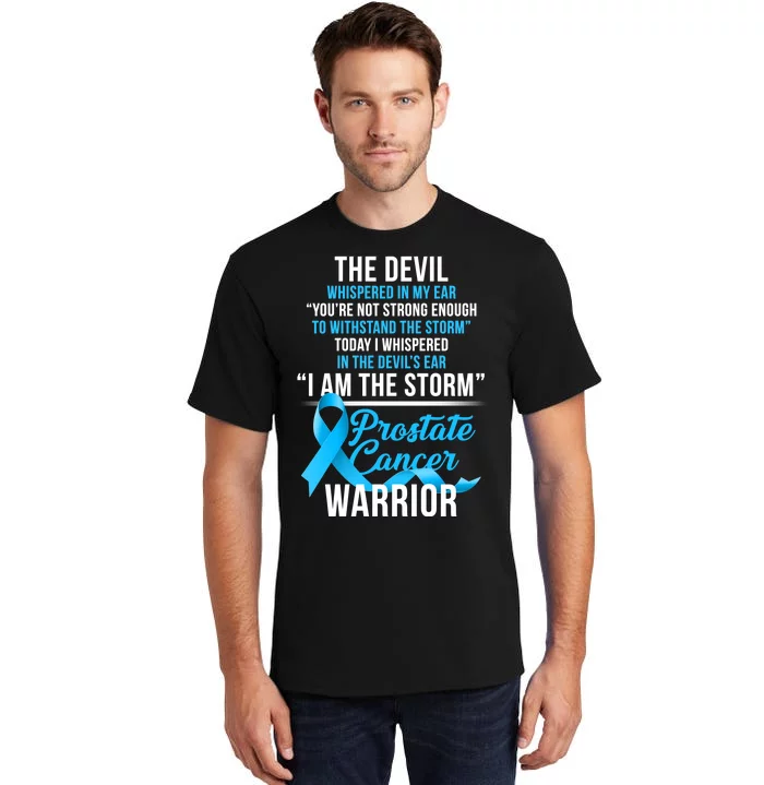 Prostate Cancer Warrior I Am The Storm Tall T-Shirt