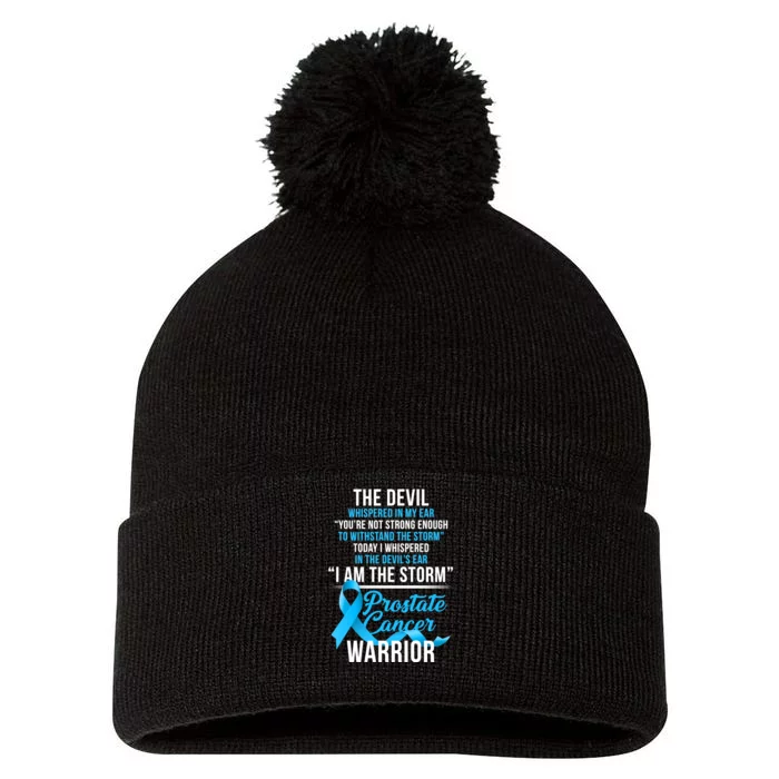 Prostate Cancer Warrior I Am The Storm Pom Pom 12in Knit Beanie