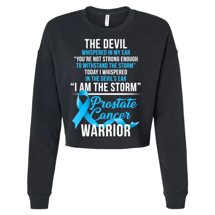 Prostate Cancer Warrior I Am The Storm Cropped Pullover Crew