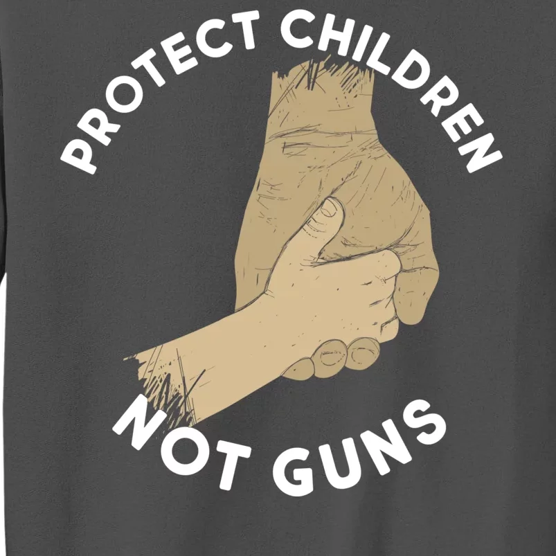 Protect Children Not Guns Tall Sweatshirt