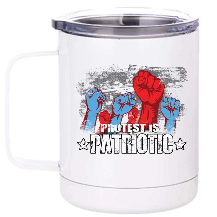 Protest Is Patriotic Front & Back 12oz Stainless Steel Tumbler Cup