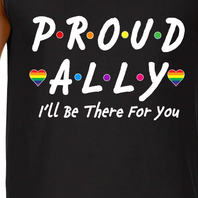 Proud Ally I'll Be There For You LGBT Comfort Colors® Tank Top