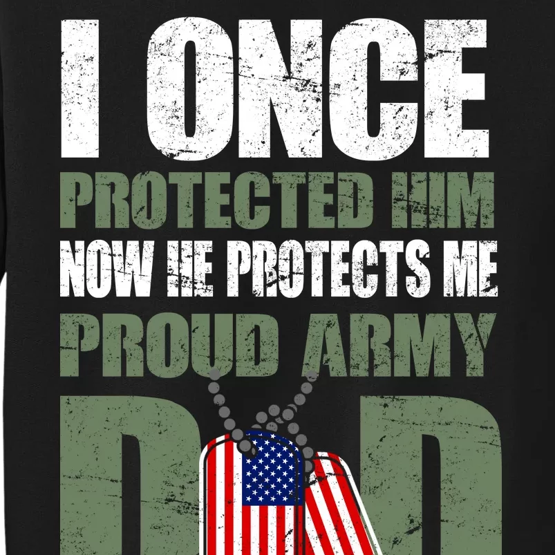 Proud Army Dad Of An American Soldier Sweatshirt