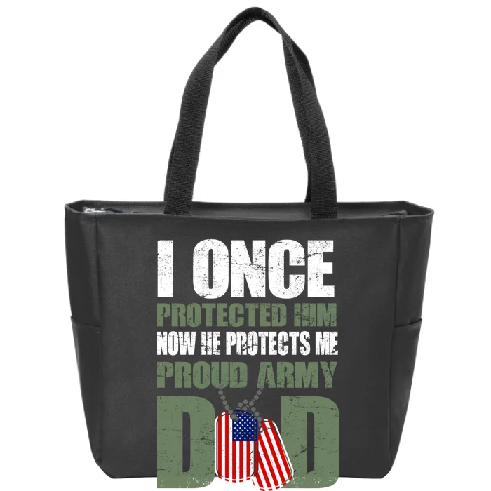 Proud Army Dad Of An American Soldier Zip Tote Bag