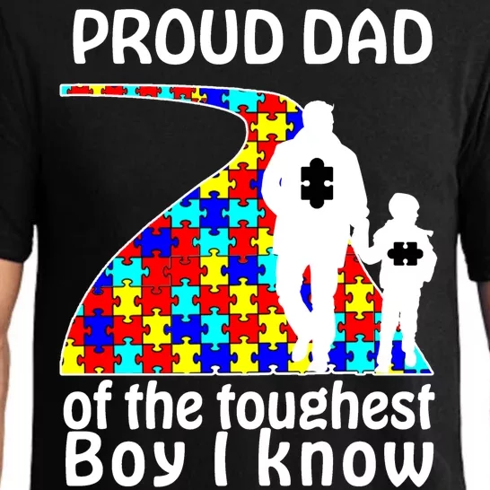 Proud Autism Dad Of The Toughest Boy I Know Pajama Set