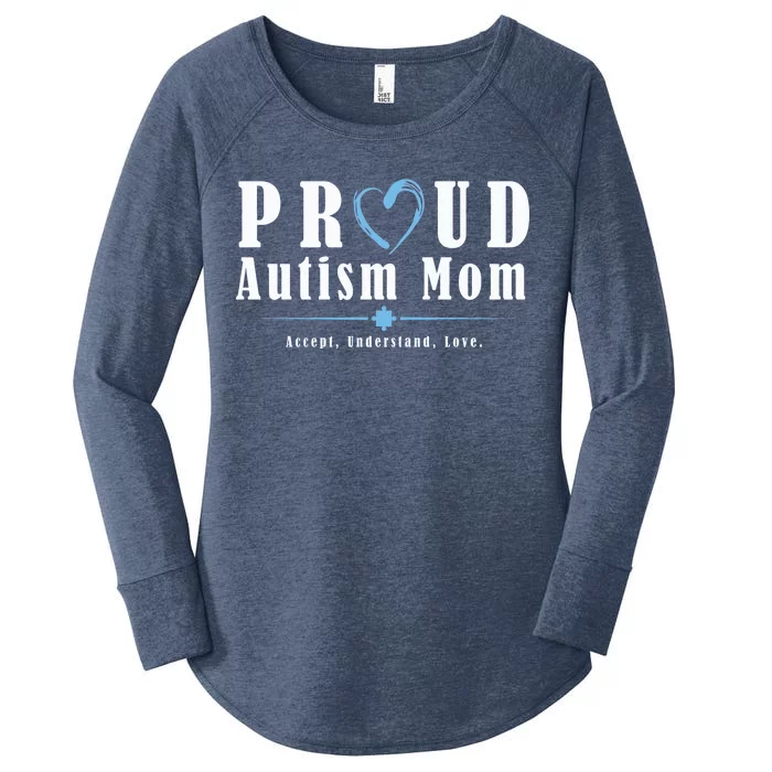 Proud Autism Mom Accept Understand Love Women's Perfect Tri Tunic Long Sleeve Shirt