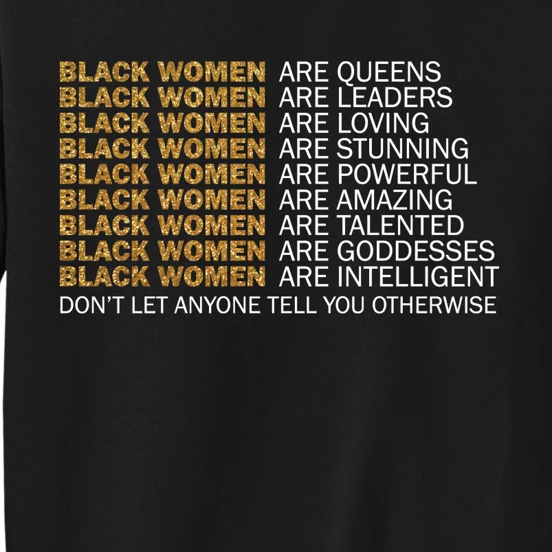 Proud Black Women Are Amazing Tall Sweatshirt