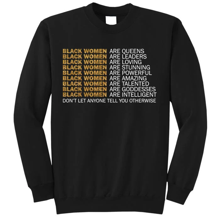 Proud Black Women Are Amazing Tall Sweatshirt