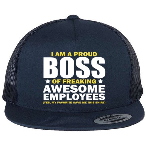 Proud Boss Of Freaking Awesome Employees Flat Bill Trucker Hat
