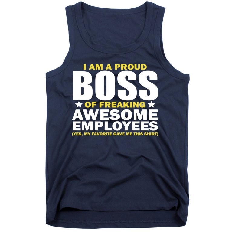 Proud Boss Of Freaking Awesome Employees Tank Top