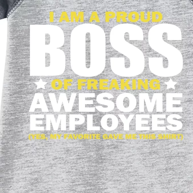 Proud Boss Of Freaking Awesome Employees Infant Baby Jersey Bodysuit