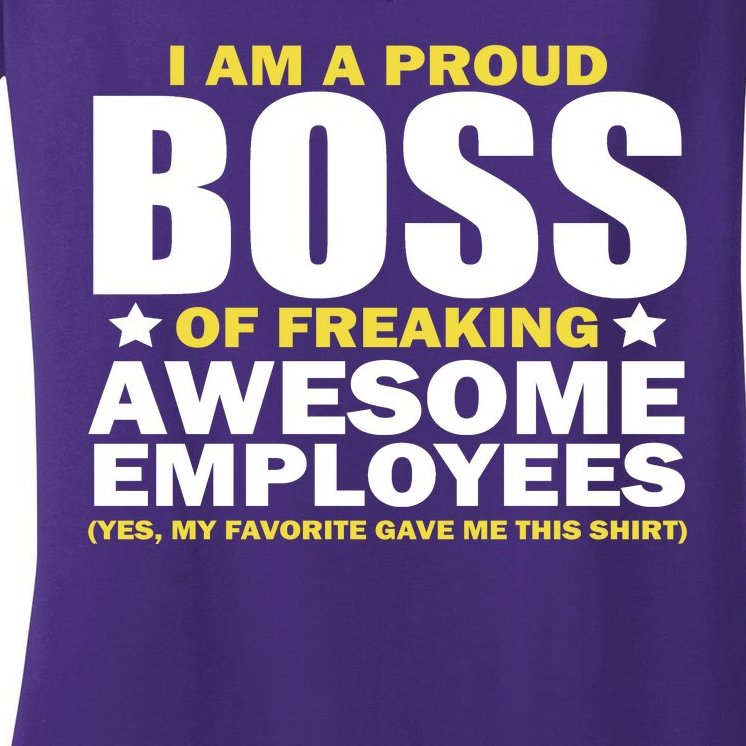 Proud Boss Of Freaking Awesome Employees Women's V-Neck T-Shirt