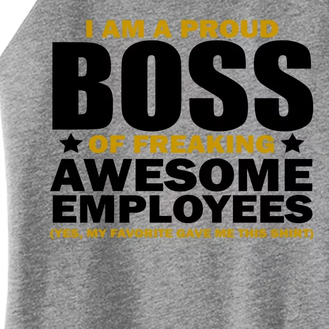 Proud Boss Of Freaking Awesome Employees Women’s Perfect Tri Rocker Tank