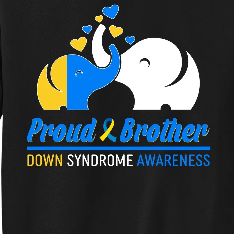 Proud Brother Down Syndrome Awareness Elephants Tall Sweatshirt