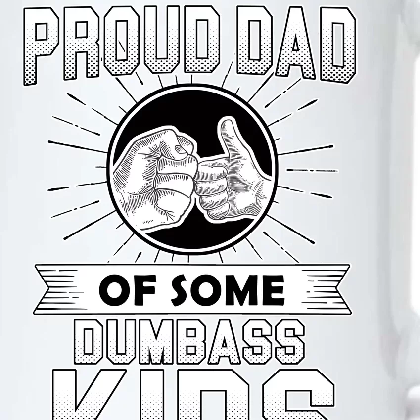 Proud Dad Of Some Dumbass Kids Black Color Changing Mug