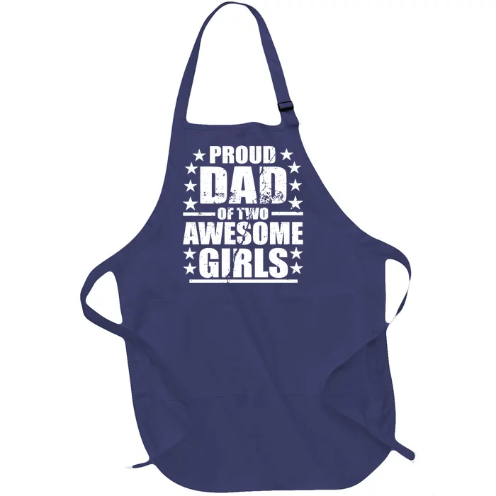 Proud Dad Of Two Awesome Girls Full-Length Apron With Pocket