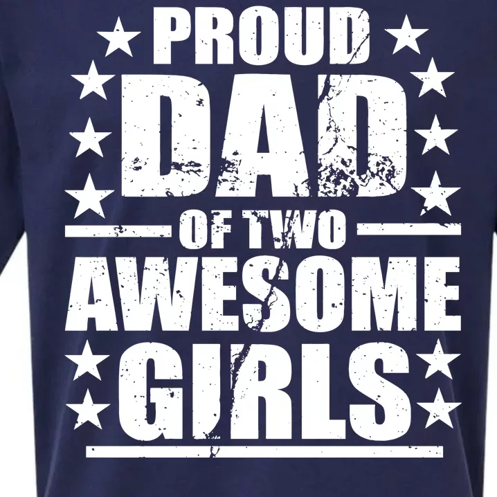 Proud Dad Of Two Awesome Girls Sueded Cloud Jersey T-Shirt