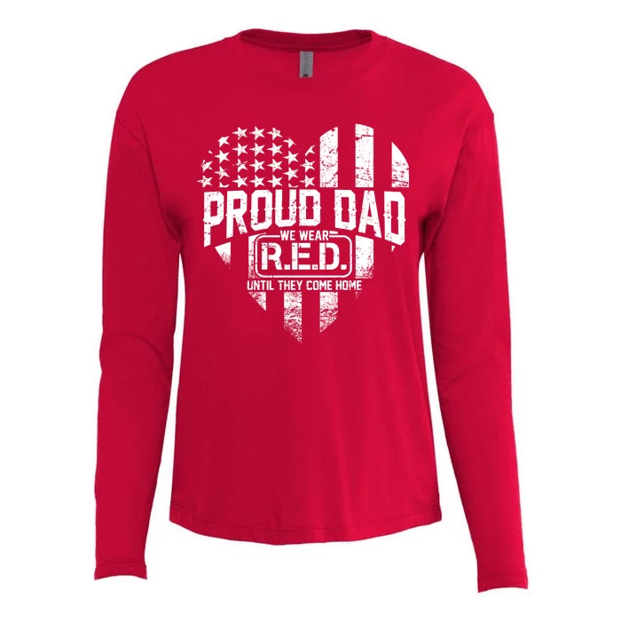 Proud Dad We Wear RED Until They Come Home Womens Cotton Relaxed Long Sleeve T-Shirt