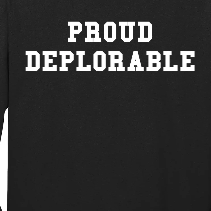 Proud Deplorable Long Sleeve Shirt