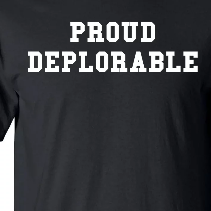 Proud Deplorable Tall T-Shirt