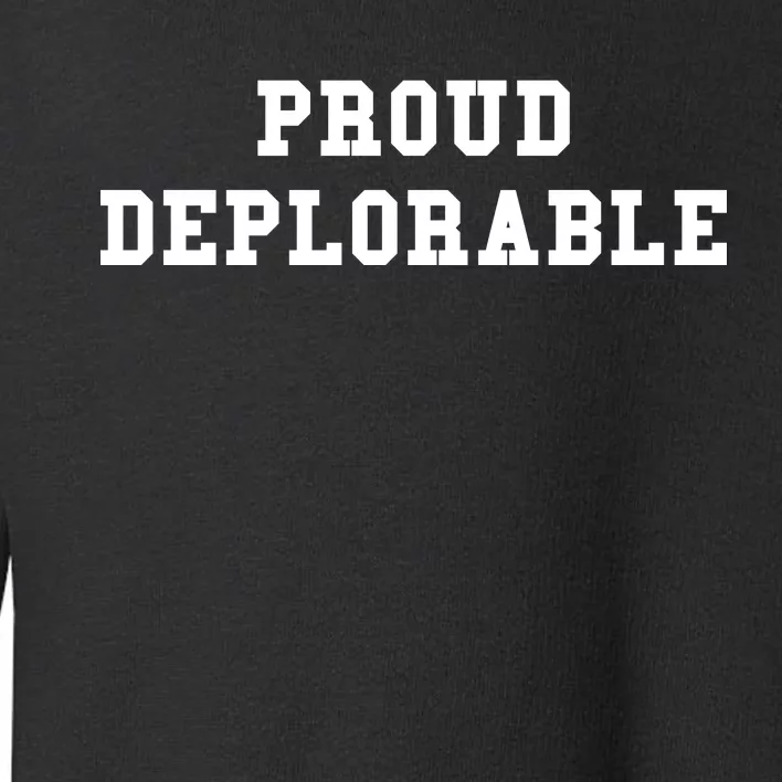 Proud Deplorable Toddler Sweatshirt