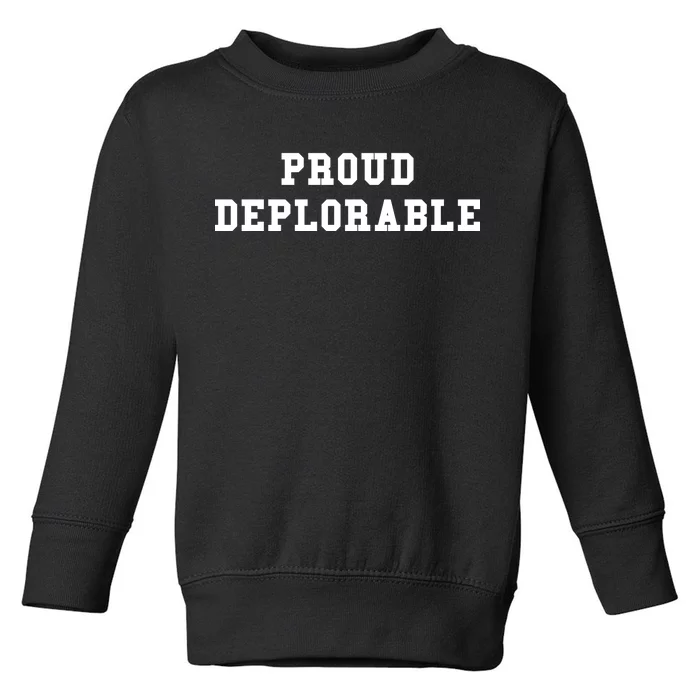 Proud Deplorable Toddler Sweatshirt