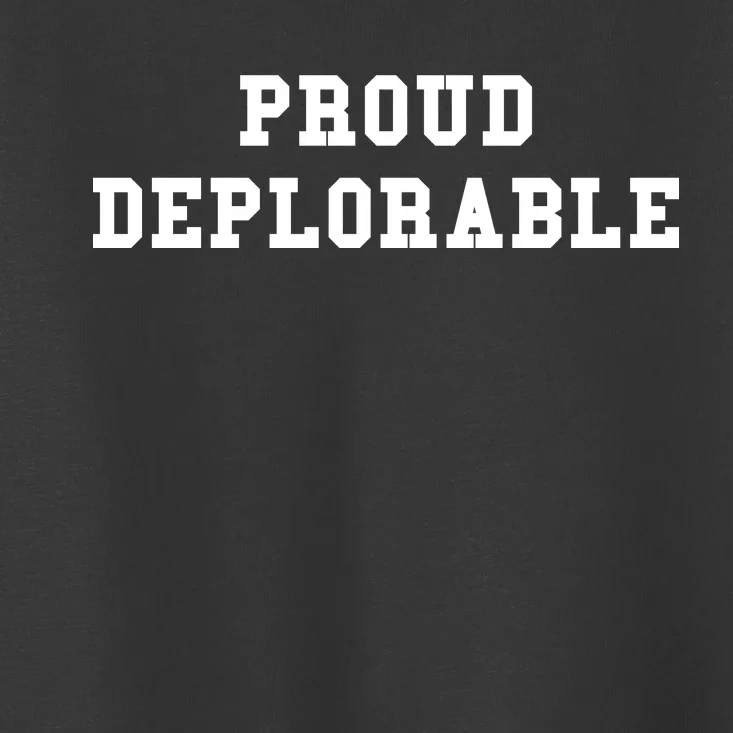 Proud Deplorable Toddler T-Shirt