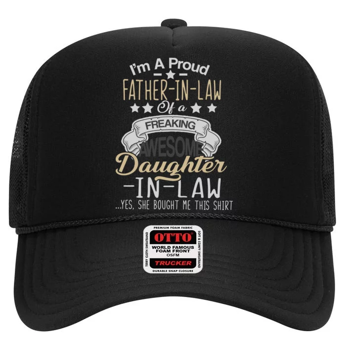 Proud Father In Law Of A Awesome Daughter-In-Law High Crown Mesh Trucker Hat