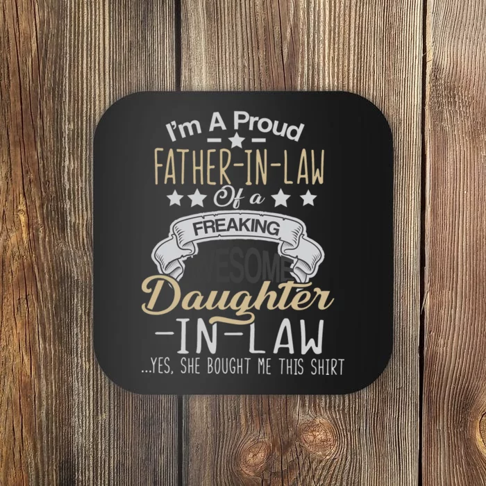 Proud Father In Law Of A Awesome Daughter-In-Law Coaster