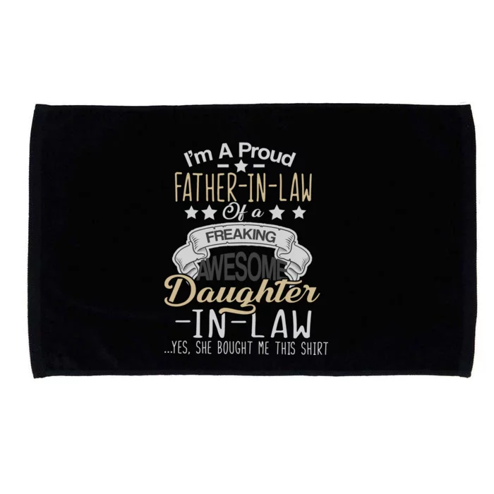 Proud Father In Law Of A Awesome Daughter-In-Law Microfiber Hand Towel