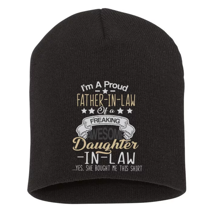 Proud Father In Law Of A Awesome Daughter-In-Law Short Acrylic Beanie