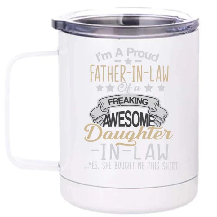 Proud Father In Law Of A Awesome Daughter-In-Law Front & Back 12oz Stainless Steel Tumbler Cup