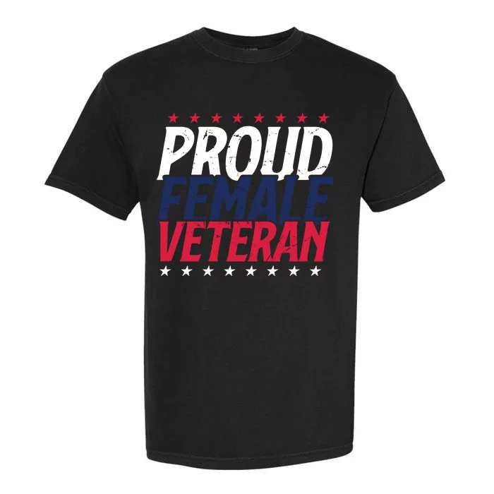 Proud Female Veteran Garment-Dyed Heavyweight T-Shirt