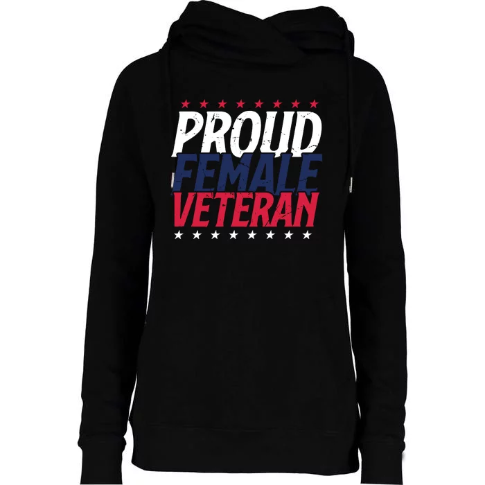 Proud Female Veteran Womens Funnel Neck Pullover Hood