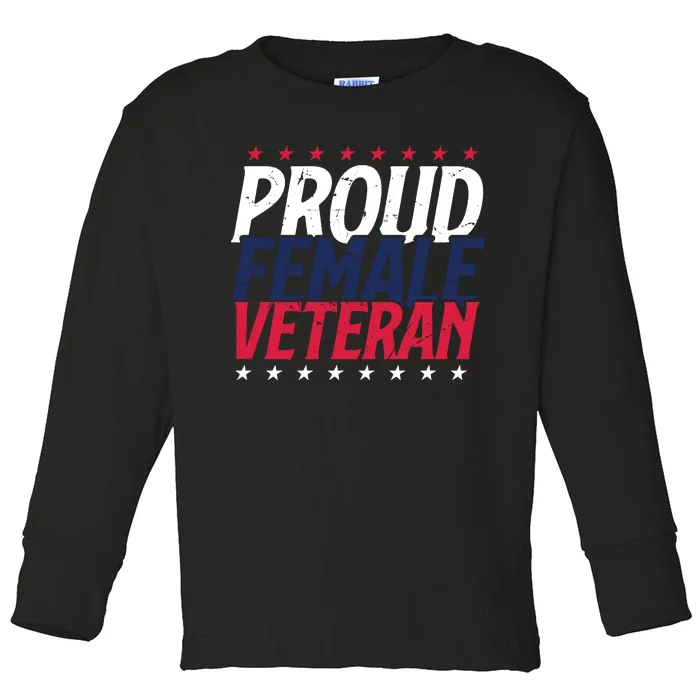 Proud Female Veteran Toddler Long Sleeve Shirt