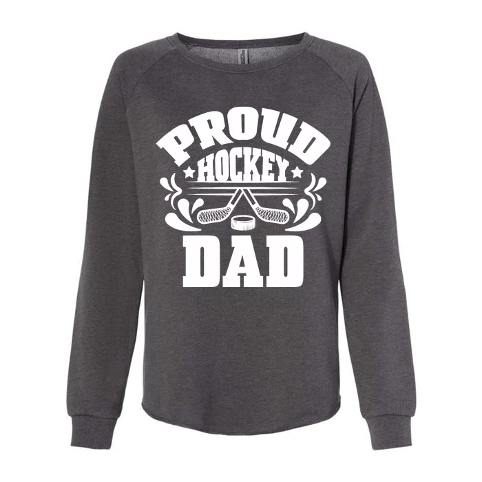 Proud Hockey Dad Womens California Wash Sweatshirt