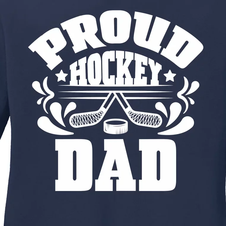 Proud Hockey Dad Ladies Long Sleeve Shirt