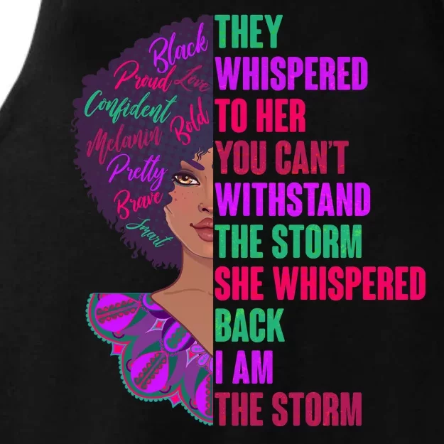 Proud Inspiring Black Woman I Am The Storm Ladies Tri-Blend Wicking Tank