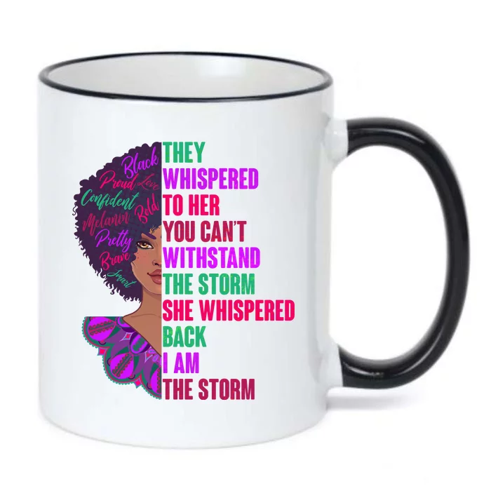 Proud Inspiring Black Woman I Am The Storm Black Color Changing Mug