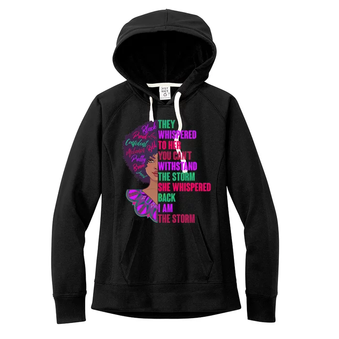 Proud Inspiring Black Woman I Am The Storm Women's Fleece Hoodie