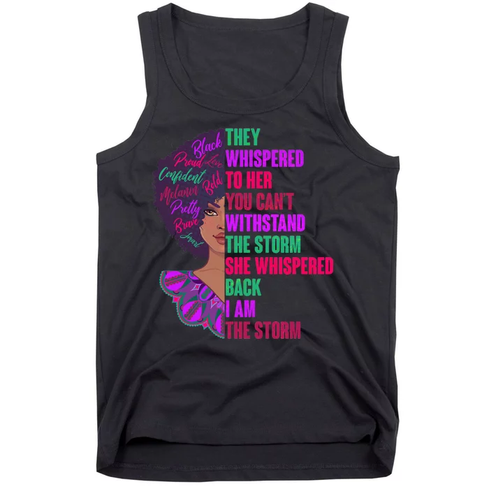 Proud Inspiring Black Woman I Am The Storm Tank Top