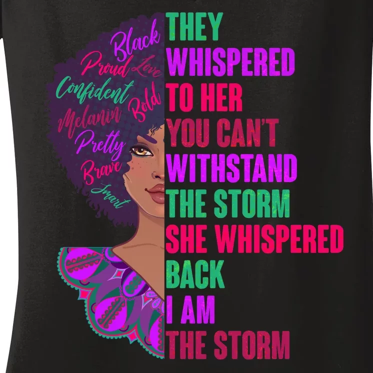 Proud Inspiring Black Woman I Am The Storm Women's V-Neck T-Shirt